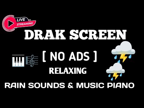 LIVE 🌧️ Rain Sounds + Peaceful Piano (Black Screen) | Sleeping Music, Relaxing Ambience