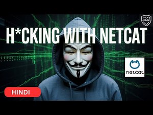 H*CKING with NetCat | Ethical Hacking | 🔌 One tool. Endless possibilities | PhD Security | HINDI
