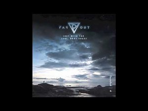 Far Out - Lost With You (feat. Ruby Chase)