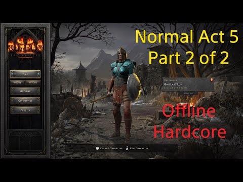 Diablo II: Resurrected - Offline Hardcore Javazon - Normal Act5 Part 2 of 2