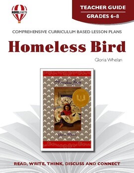 Homeless Bird Novel Units® Teacher Guide Novel Study