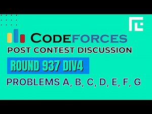 Codeforces Round 937 (Div 4) | Video Solutions - A to G | by Ankit Ghildiyal | TLE Eliminators