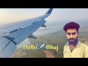 Delhi to Bhuj by Flight | Air India | Vlog