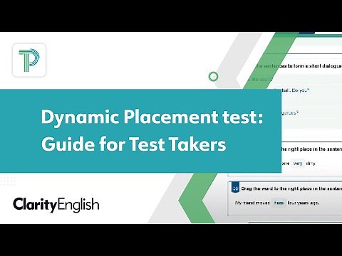 Dynamic Placement Test: Guide for Test Takers