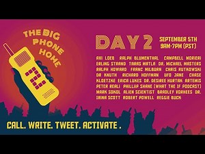 The BIG PHONE HOME 2 • Science & Technology • Day 2