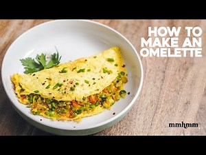 How To Make An Omelette (Omelet) Easy Breakfast Recipe