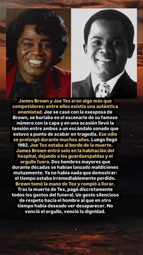 El momento en que James Brown dejó el orgullo por Joe Tex