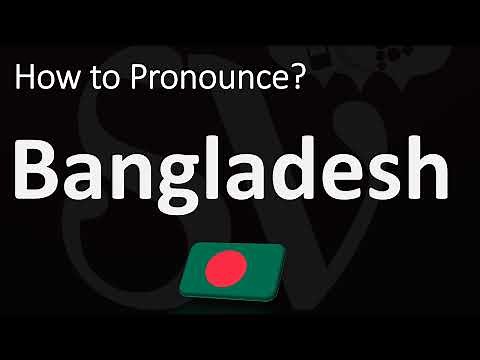 How to Pronounce Bangladesh? (CORRECTLY)