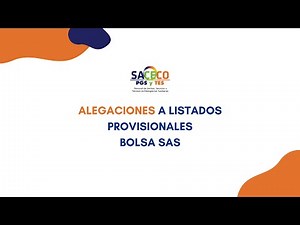 ALEGAR AL BAREMO PROVISIONAL BOLSA SAS-VEC