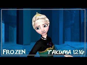 [MMD Frozen] Let It Go Hair Up Original motion