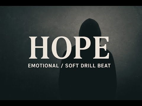 “Hope” – Emotional / Soft Drill Type Beat | 2025