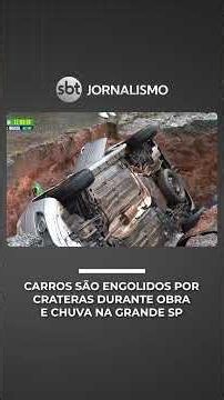 Cars "swallowed" by sinkholes after roadwork and rain in Greater São Paulo | #StayAlertBrazil