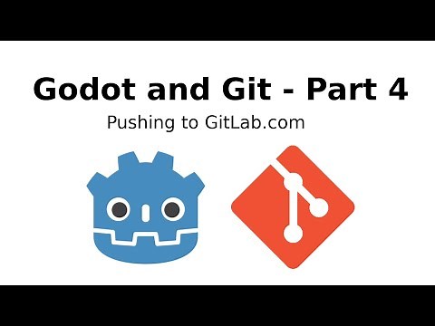 Godot and Git (part 4): Pushing your repository to GitLab.com