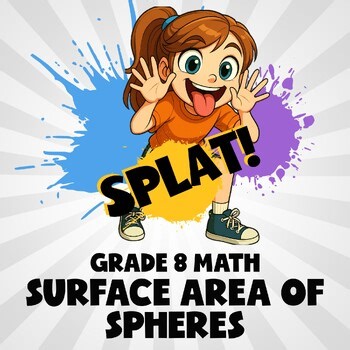 Surface Area of Spheres SPLAT! Math Game - No Prep Grade 8 Review