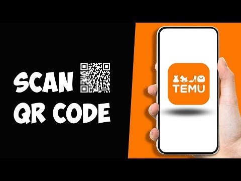 How to Scan QR Code on Temu App 2024