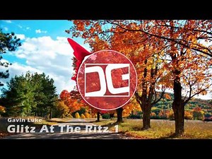 Gavin Luke - Glitz At The Ritz 1 (Draegast Outro 2016)