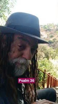 Psalm 36 read by brother james on walking the narrow road youtube channel in san diego