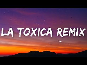 Farruko, Myke Towers, Sech - La Toxica REMIX (Letra) ft. Jay Wheeler y Tempo