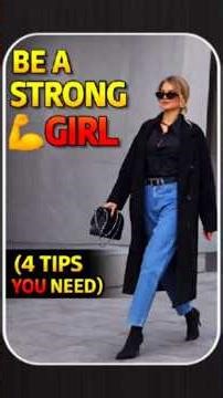"4 Ways to Become a Strong Girl💪🔥 " (Real Strength, Not Just Attitude)