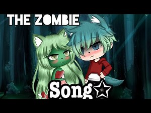The Zombie Song 🧟‍♀️{Gacha Life Music Video}