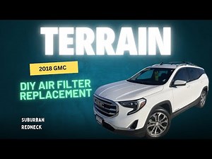 2018+ GMC Terrain 2.0 Turbo AWD air filter replacement *EASY*