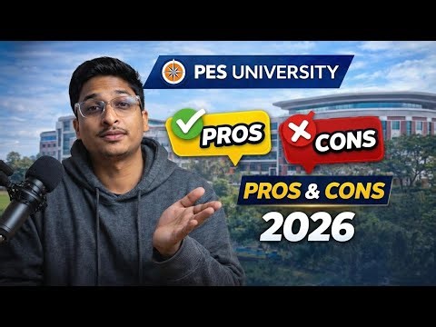 Is PES University Worth It in 2026? Honest Pros & Cons 💯 | PES University 2026