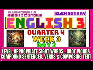 English 3 Q4 Week 3 Day 2| Revised K-12