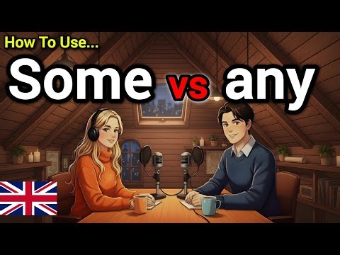 SOME vs ANY Explained Simply | Fix This Common English Mistake Today