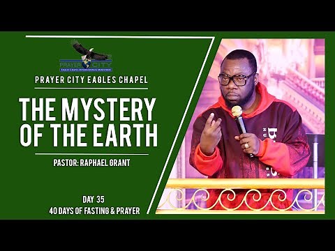THE MYSTERY OF THE EARTH | BY PASTOR RAPHAEL GRANT
