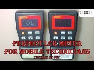MLC500 a Perfect LCR Meter For Mobile Technicians, A Tutorial by PGT.