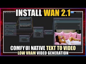 Wan 2.1 Text to Video [NATIVE] in ComfyUI Tutorial + Workflow - Low VRAM 6GB+ GPU