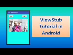 ViewStub Tutorial in Android,#67