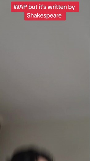 Shakespearean Twist: WAP Parody Song by Cardi B