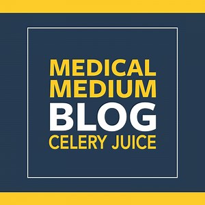 Medical Medium Celery Juice (Blog)