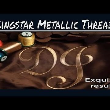 Kingstar Metallic-High Quality Embroidery Thread!