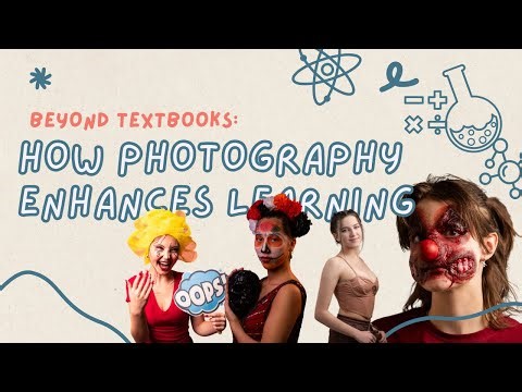 Beyond Textbooks How Photography Enhances Learning