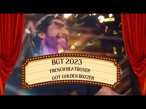 MB14-AMAZING French Beatboxer SHOCKS! GOLDEN BUZZER BGT 2023