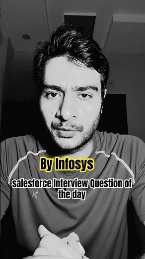 Infosys - Salesforce Admin Interview Question #salesforce #interview