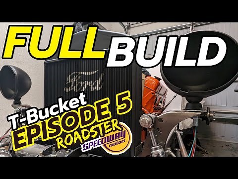 T Bucket Hot Rod Full Build - EP5 | Speedway Motors Building the T Bucket ROADSTER