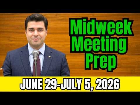 Midweek Meeting for this Week | JUNE 29–JULY 5, 2026 | JW Meeting Prep