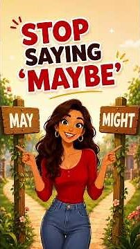 Stop Saying "Maybe" — Use MAY & MIGHT Instead #learnenglish #englishpodcast #shorts