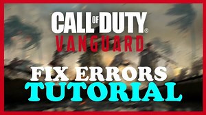 COD Vanguard - How to Fix Errors | Complete Tutorial 2022