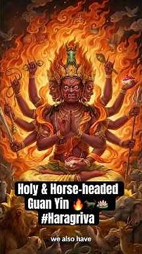 The 🪷 Holy & 🐴 Horse-Headed Forms of Guan Yin Explained!