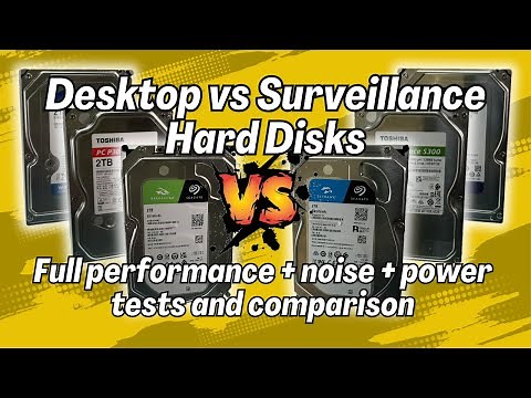 Desktop vs Surveillance HDD in depth comparison - Which are the best for general purpose use?