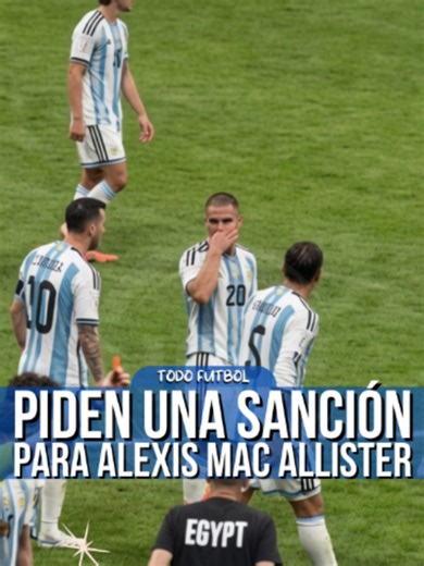 Egipto pide una sanción para Alexis Mac Allister 😱 #macallister #mundial #argentina #egipto #messi