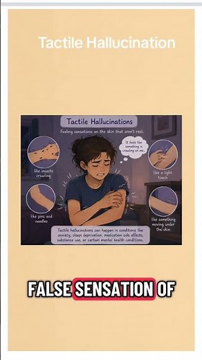 30s Mental Education : Tactile Hallucinations
