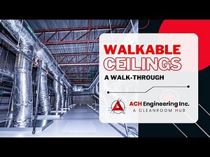 WALKABLE CEILINGS | A Walk-Through | ACH Engineering