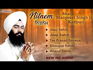 Nitnem Panj Bani Da Paath | Bhai Manpreet Singh Kanpuri | Nitnem Sahib Full Path | Panj Bani Da Path