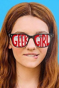 Geek Girl | Rotten Tomatoes