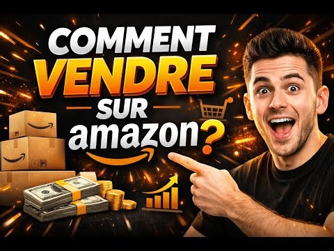 Comment vendre sur Amazon en 2026 ? (Débutant – FBA & FBM)